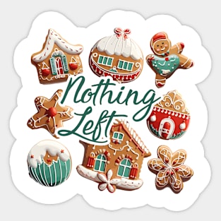 Nothing left Sticker